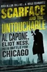 Max Allan Collins, A Brad Schwartz, A. Brad Schwartz - Scarface and the Untouchable
