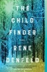 Rene Denfeld - The Child Finder