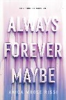 Anica Mrose Rissi, Rissi Anica Mrose - Always Forever Maybe