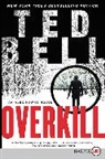 Ted Bell - Overkill