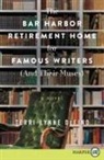 Terri-Lynne DeFino - The Bar Harbor Retirement Home for Famous Writers (And Their Muses)