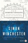 Simon Winchester - The Perfectionists