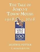 Beatrix Potter - The Tale of Johnny Town Mouse Gold Centenary Edition