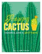 DK, Phonic Books, John Pilbeam - Happy Cactus