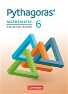 Fran Babl, Franz Babl, Barbara Theis, Evelyn Häusler, Franz Babl, Hannes Klein... - Pythagoras, Mathematik Realschule Bayern: Pythagoras - Realschule Bayern - 6. Jahrgangsstufe