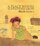 Amy Lee-Tai, Felicia Hoshino - A Place Where Sunflowers Grow =