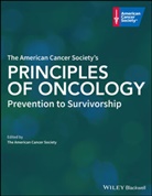 American Cancer, American Cancer Society, The American Cancer Society, Th American Cancer Society, The American Cancer Society, The American Cancer Society - American Cancer Society''s Principles of Oncology