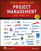 H Kerzner, Harold Kerzner, Harold R. Kerzner, Jussi (International Institute for Learn Klemelea - Project Management Best Practices: Achieving Global Excellence