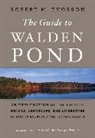 Thorson Robert M. Thorson, Robert M. Thorson - The Guide to Walden Pond