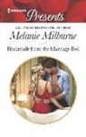 Melanie Milburne - Blackmailed into the Marriage Bed