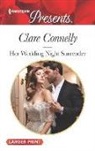 Clare Connelly - Her Wedding Night Surrender