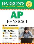 Kenneth Rideout, Kenneth Rideout M. S., Jonathan Wolf, Jonathan Wolf M. a. Ed M. - Barron's AP Physics 1 with Bonus Online Tests