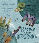 Louise Spilsbury, Louise A Spilsbury, Louise A. Spilsbury, Louise/ Kai Spilsbury, Hanane Kai - Racism and Intolerance
