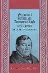 Stephen Thomson Moore - Wenzel Johann Tomaschek (1774-1850) - Autobiography