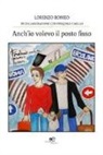 Pasquale Casillo, Lorenzo Romeo - Anch'io volevo il posto fisso
