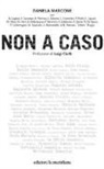 Daniela Marcone - Non a caso