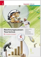 Birigt Knaus-Siegel, Georg Kofler, Michael Maninfior, Peter Rohringer, Michael Wilhelmstötter - Rechnungswesen Tourismus 1 HF/TFS inkl. digitalem Zusatzpaket