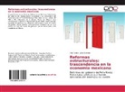 Julian Serrano, Els Torres, Elsa Torres - Reformas estructurales: trascendencia en la economia mexicana