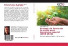 Daniel Rueda Garrido - El Ideal y la Teoría de la acción en el krausismo español (1868-1936)