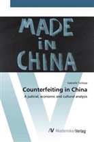 Gabrielle Tschopp - Counterfeiting in China