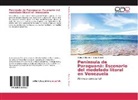 Belmar Barreto, Belmary Barreto, Jorge Bernal - Península de Paraguaná: Escenario del modelado litoral en Venezuela