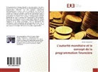 Désiré Herimanana - L'autorité monétaire et le concept de la programmation financière