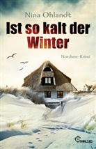 Nina Ohlandt - Ist so kalt der Winter