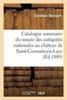 Salomon Reinach, Reinach-s - Catalogue sommaire du musee des
