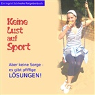 Ingrid Schlieske - Keine Lust auf Sport