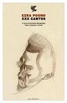 Ezra Pound, M. Bacigalupo - XXX cantos. Testo inglese a fronte