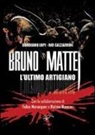 Ivo Gazzarrini, Gordiano Lupi - Bruno Mattei. L'ultimo artigiano