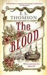 E S Thomson, E. S. Thomson, Thomson E. S. - The Blood