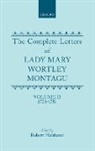 Montagu Mary Wortley, Mary Wortley Montagu, Robert Halsband, Halsband Robert - The Complete Letters of Lady Mary Wortley Montagu