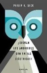 Philip K. Dick - ¿Sueñan los androides con ovejas eléctricas?