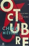 China Miéville - Octubre : la historia de la Revolución rusa