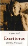 Virginia Woolf - Escritoras : retratos de mujeres