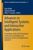 Srikant Patnaik, Srikanta Patnaik, Fatos Xhafa, Albert Y Zomaya, Albert Y. Zomaya - Advances in Intelligent Systems and Interactive Applications