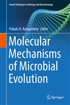 Pabul H Rampelotto, Pabulo H Rampelotto, Pabulo H Rampelotto, Pabulo H. Rampelotto - Molecular Mechanisms of Microbial Evolution