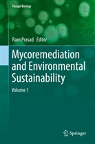 Ra Prasad, Ram Prasad - Mycoremediation and Environmental Sustainability