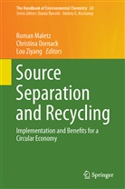 Christin Dornack, Christina Dornack, Roman Maletz, Lou Ziyang - The Handbook of Environmental Chemistry - 63: Source Separation and Recycling