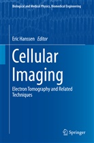 Eri Hanssen, Eric Hanssen - Cellular Imaging
