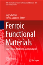 C Lupascu, C Lupascu, Doru C. Lupascu, Doru Lupascu, Doru C. Lupascu, Jör Schröder... - Ferroic Functional Materials