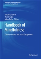 Adam Burke, Davi Forbes, David Forbes, Ronald E. Purser - Handbook of Mindfulness