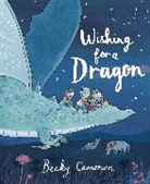Becky Cameron - Wishing for a Dragon