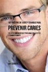 Joe Correa - 102 Recetas de Jugos y Comidas Para Prevenir Caries