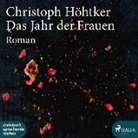 Christoph Höhtker, Erich Wittenberg - Das Jahr der Frauen, 1 MP3-CD (Hörbuch)