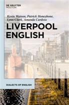 Amanda Cardoso, Lynn Clark, Lynn et al Clark, Patric Honeybone, Patrick Honeybone, Kevi Watson... - Liverpool English