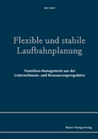 Jan Laser - Flexible und stabile Laufbahnplanung
