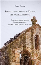 Elke Bader, Elke Bader - Identitätswahrung in Zeiten der Globalisierung