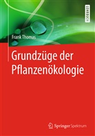 Frank Thomas - Grundzüge der Pflanzenökologie